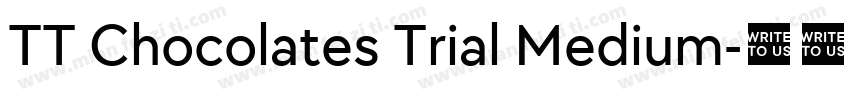 TT Chocolates Trial Medium字体转换